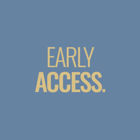 Early Access.